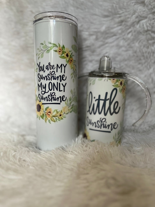 You are my sunshine & Mommy sunshine tumbler