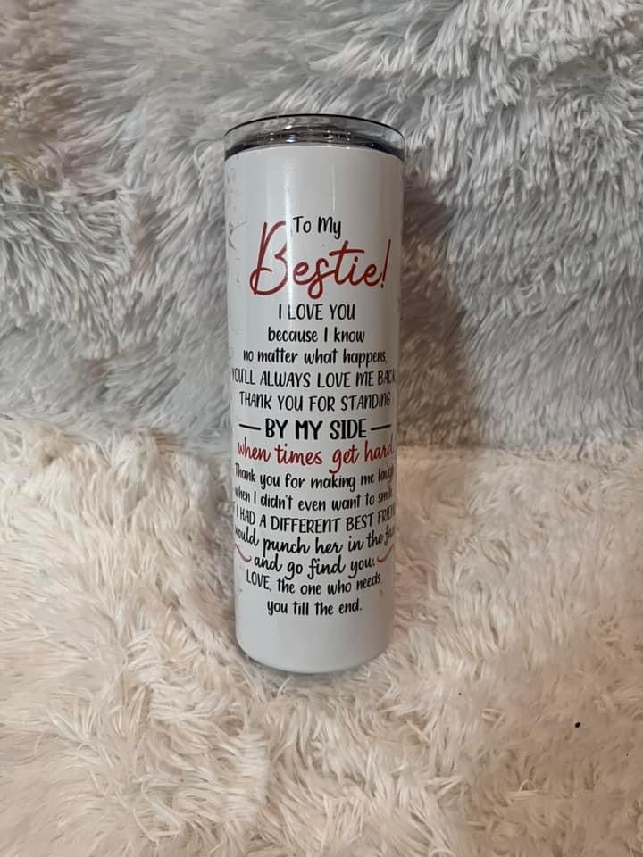 To my bestie tumbler